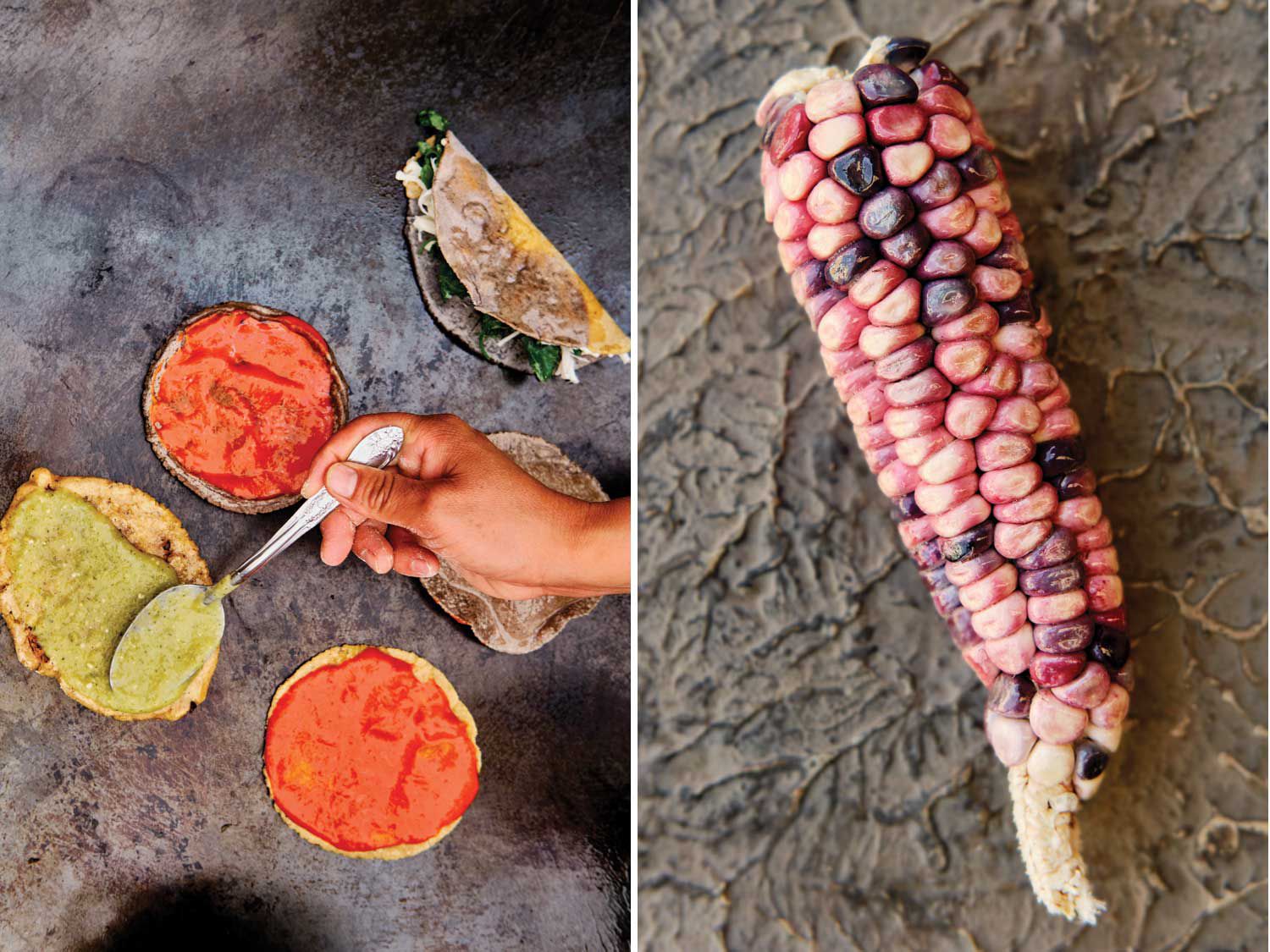 From Left to Right: Once griddled on the comal, chalupas receive a smear of green and red salsas; rose-tinged heirloom maiz, or corn, will become fresh masa.