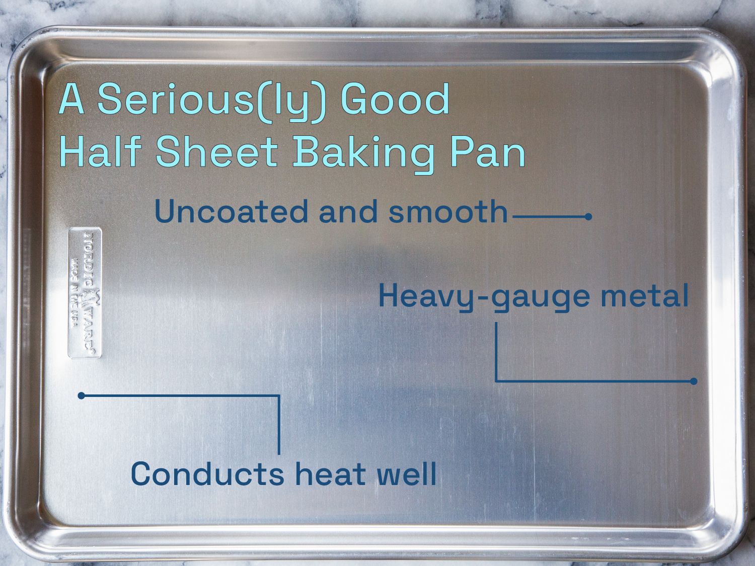 a serious(ly) good half sheet baking pan is uncoated and smooth, heavy-gauge metal, and conducts heat well